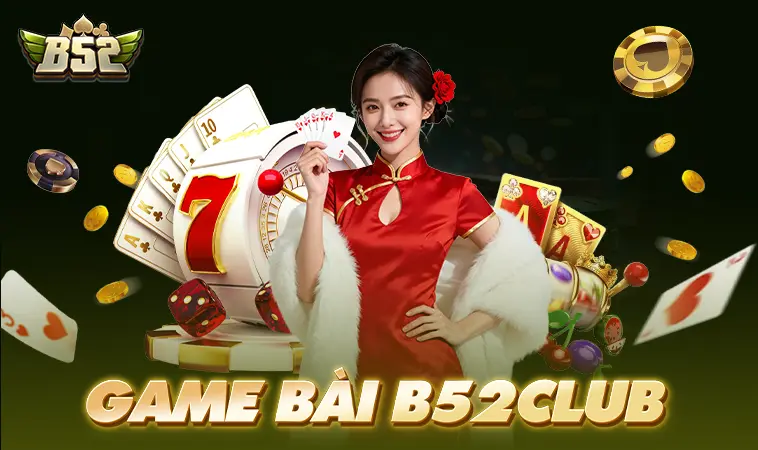 B52Club - Cổng Game B52 Club - Địa Chỉ Cá Cược Trực Tuyến Hàng Đầu 2026